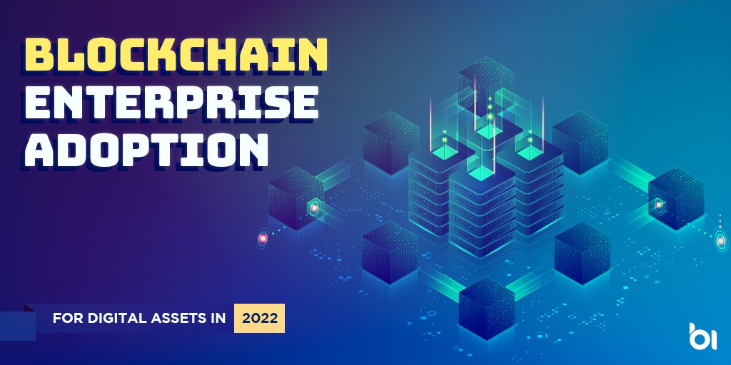 Blockchain Enterprise Adoption