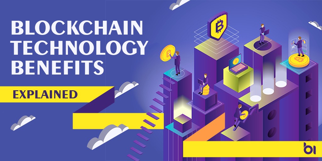 Blockchain Technology Benefits: Explained!