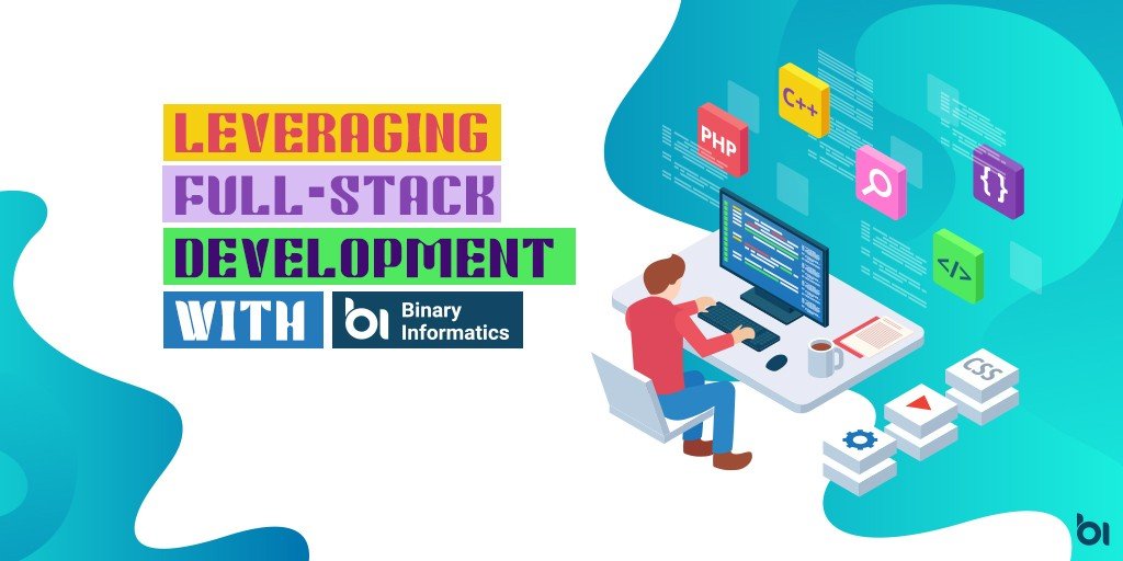 Leveraging-Full-Stack-Development-With-Binary-Informatics