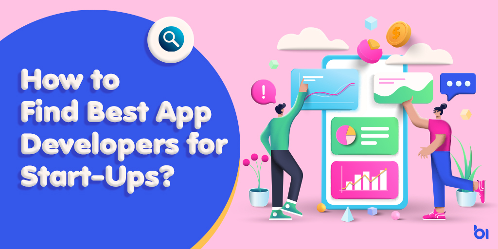 How to Find Best App Developers for Start-Ups?