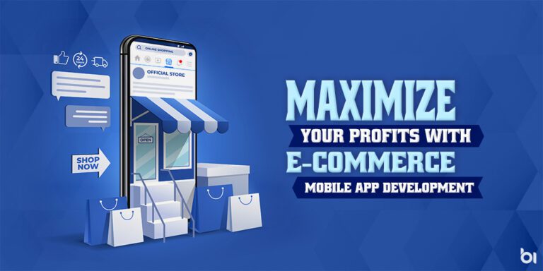 Maximize-Your-Profits-with-E-commerce-Mobile-App-Development