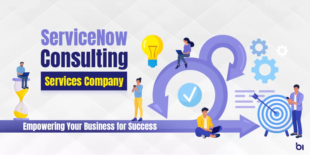 ServiceNow-Consulting-Services-Company--Empowering-Your-Business-for-Success