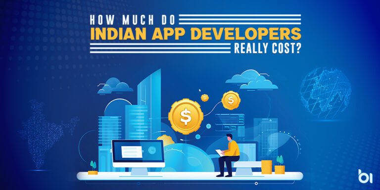 How Much Do Indian App Developers Really Cost?