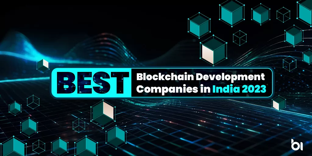 Best Blockchain Development Companies in India 2023