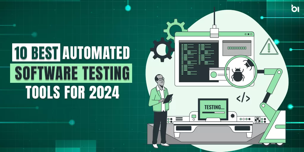 10-Best-Automated-Software-Testing-Tools-for-2024